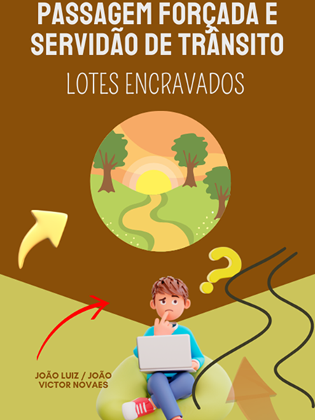 Passagem Forçada e Servidão de Trânsito