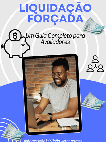 Liquidação Forçada - Um Guia Completo